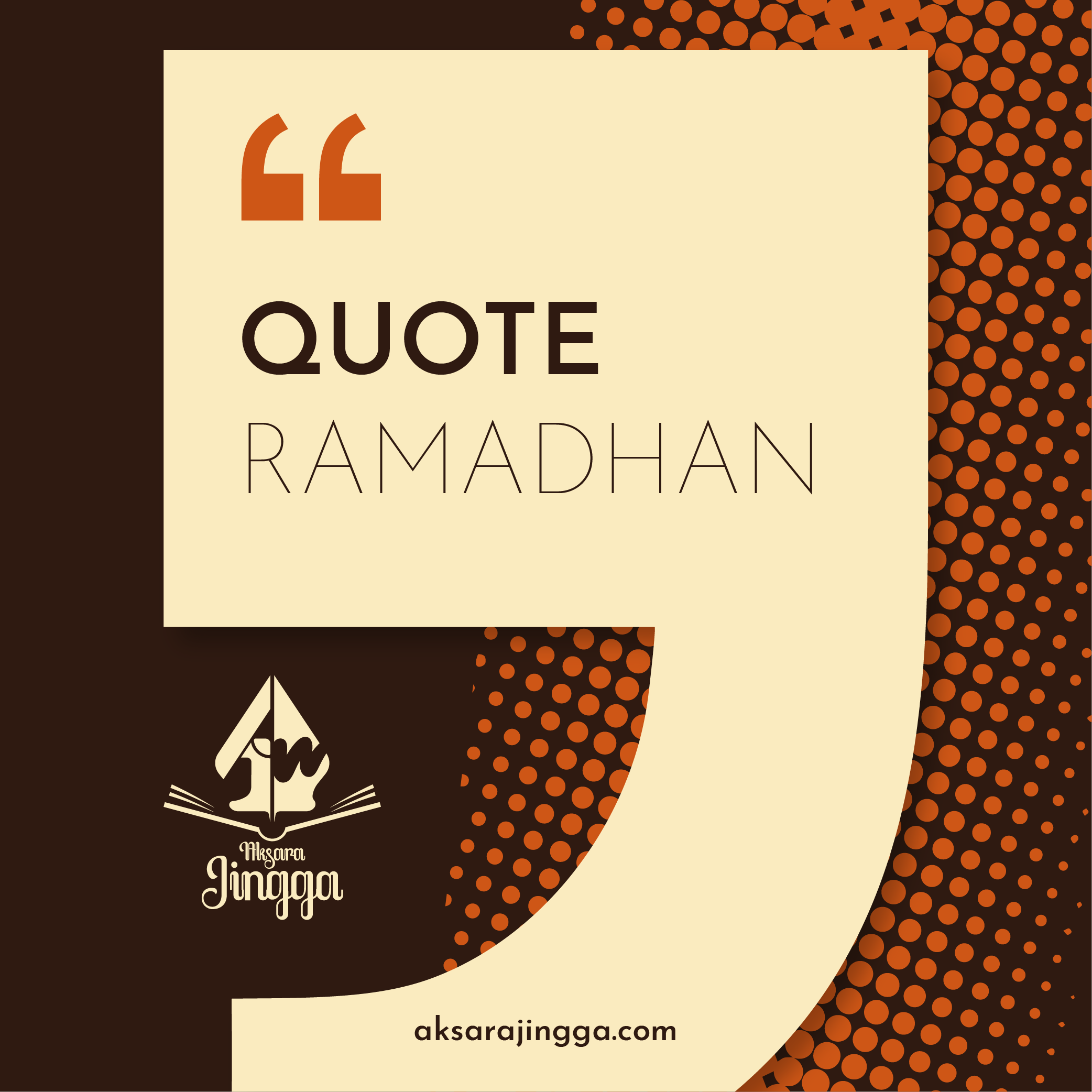 Kumpulan 4 Quote Ramadhan - AksaraJingga.Com