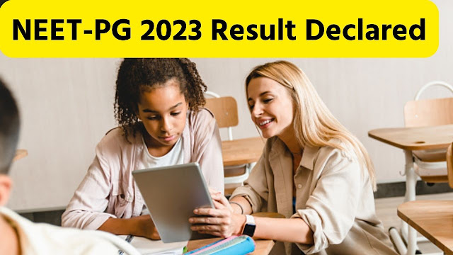 NEET-PG 2023 Result Declared