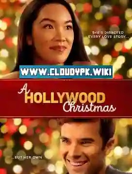 A Hollywood Christmas 2022 English Movie Free Download and Watch Online In Full Hd Print Cloudypk.wiki