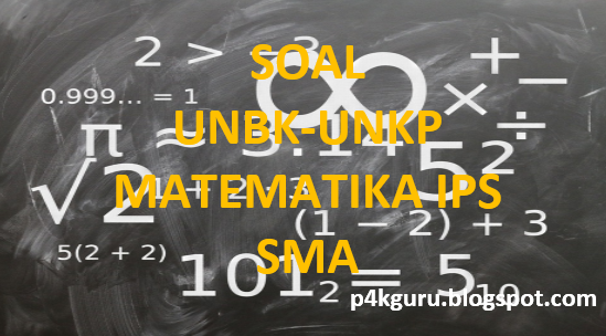 Soal UNBK Matematika IPS SMA