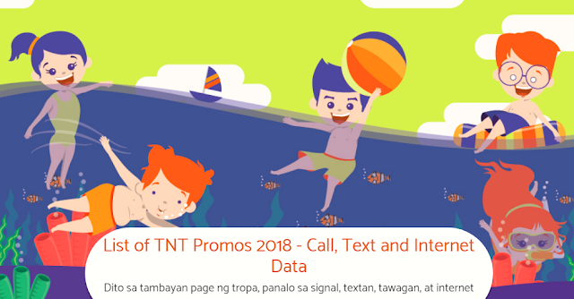 List of TNT Promos  Call Text and Internet Data 2018