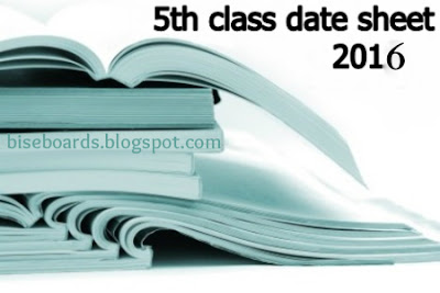 PEC Bahawalpur Board 5th Class Date Sheet 2016