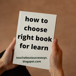 एक अच्छी book का चुनाव केसे करे | How to choose right book for learn.