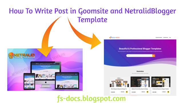 How to Write Post in Netralid ,Goomsite Blogger Template