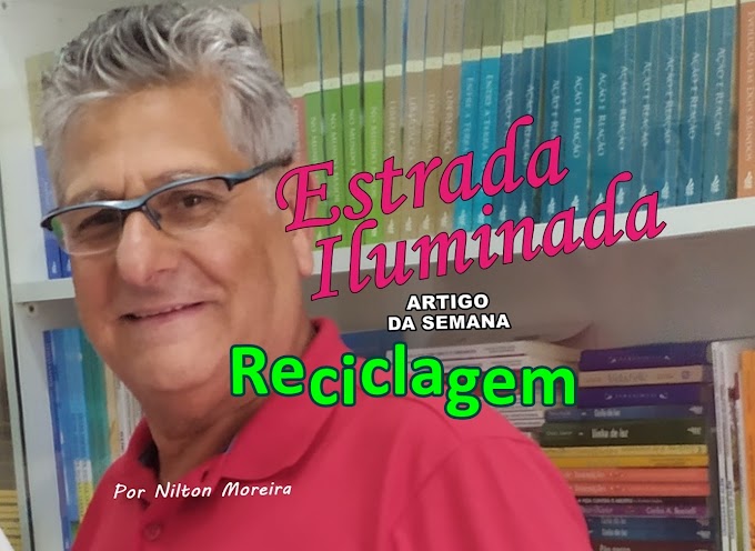 Estrada Iluminada | Reciclagem