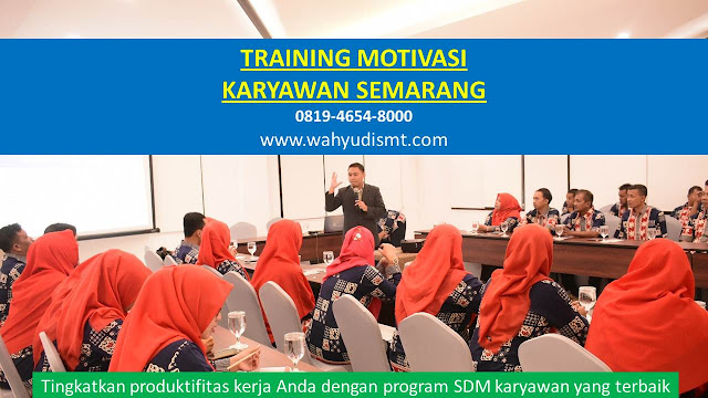 TRAINING MOTIVASI KARYAWAN SEMARANG, modul pelatihan mengenai TRAINING MOTIVASI KARYAWAN SEMARANG, tujuan TRAINING MOTIVASI KARYAWAN SEMARANG, judul TRAINING MOTIVASI KARYAWAN SEMARANG, judul training untuk karyawan SEMARANG, training motivasi mahasiswa SEMARANG, silabus training, modul pelatihan motivasi kerja pdf SEMARANG, motivasi kinerja karyawan SEMARANG, judul motivasi terbaik SEMARANG, contoh tema seminar motivasi SEMARANG, tema training motivasi pelajar SEMARANG, tema training motivasi mahasiswa SEMARANG, materi training motivasi untuk siswa ppt SEMARANG, contoh judul pelatihan, tema seminar motivasi untuk mahasiswa SEMARANG, materi motivasi sukses SEMARANG, silabus training SEMARANG, motivasi kinerja karyawan SEMARANG, bahan motivasi karyawan SEMARANG, motivasi kinerja karyawan SEMARANG, motivasi kerja karyawan SEMARANG, cara memberi motivasi karyawan dalam bisnis internasional SEMARANG, cara dan upaya meningkatkan motivasi kerja karyawan SEMARANG, judul SEMARANG, training motivasi SEMARANG, kelas motivasi SEMARANG