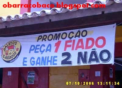 PEÇA 1 FIADO E GANHE 2 NÃO - BLOG DE HUMOR