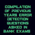 PART 3 OF THE COMPILATION OF PREVIOUS YEARS ERROR DETECTION QUESTIONS OF BANK (IBPS, SBI, RBI ) EXAMS 