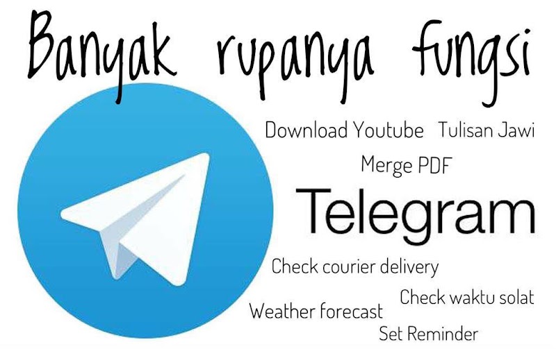 Kelebihan dan Fungsi Telegram Yang Kita Perlu Tahu