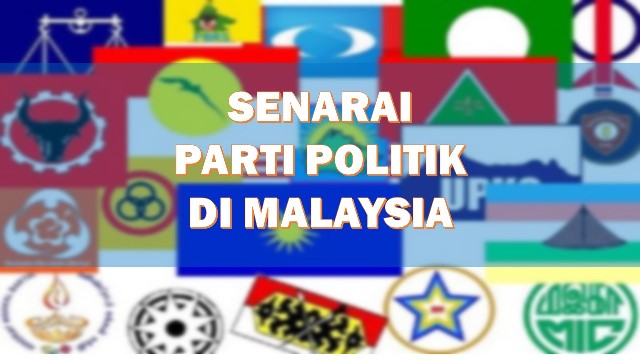 Senarai Lengkap Parti Politik di Malaysia - Layanlah ...