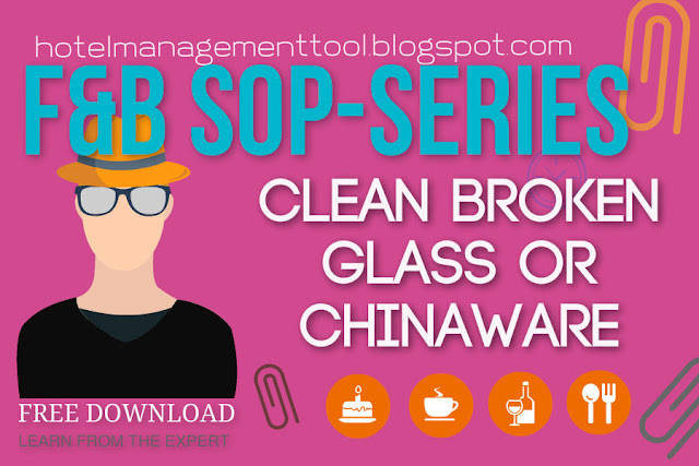 F&B SOP SERIES CLEAN BROKEN GLASS-OR CHINAWARE