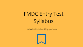 FMDC Entry Test Syllabus