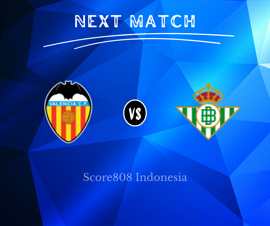 Valencia vs Betis Live Streaming 20 April