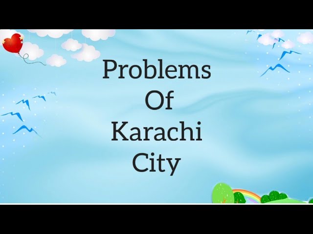  Problems of Karachi City