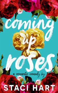 Coming Up Roses by Staci Hart