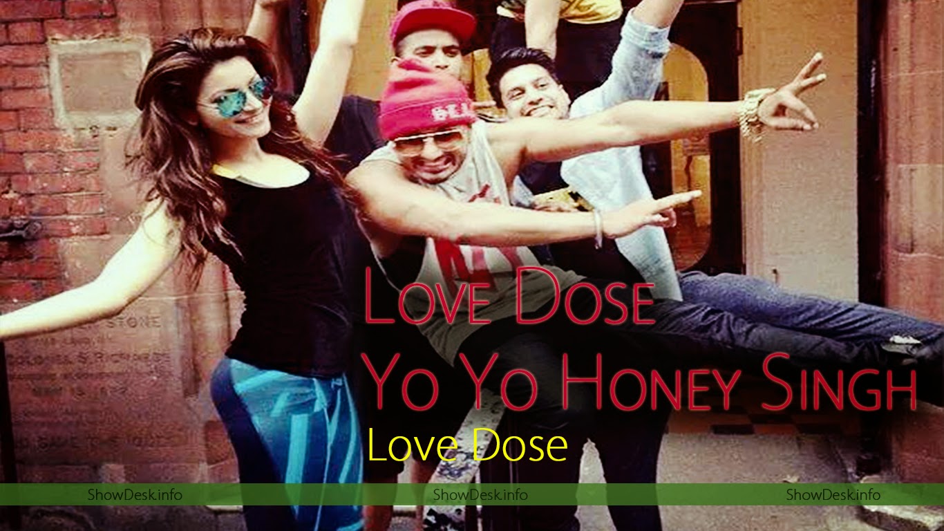 ... Love Dose Lyrics, Honey Singh Love Dose Lyrics, Urvashi Rautela Love