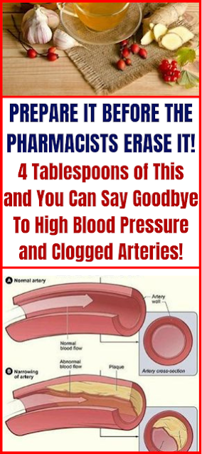 Prepare It Before The Pharmacists Erase It! 4 Tablespoons of This and You Can Say Goodbye To High Blood Pressure and Clogged Arteries!