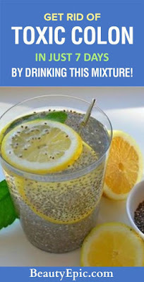 Get rid of toxic colon in Just 7 Days by Drinking this Mixture!