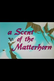 A Scent of the Matterhorn (1961)