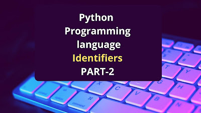 What is identifiers in python programming