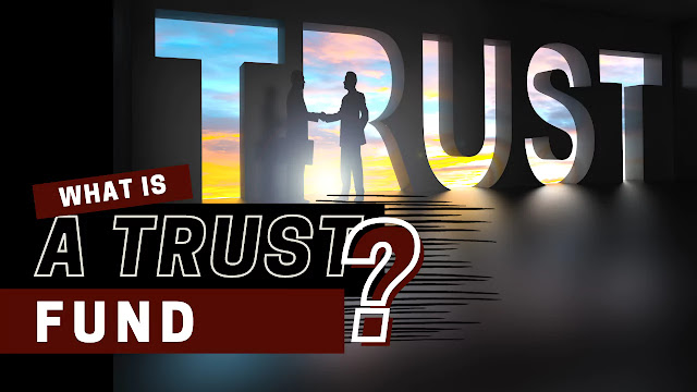 What Is a Trust