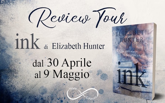 [Review Tour] Ink (Una storia d'amore tra la settima e la main #1) Elizabeth Hunter