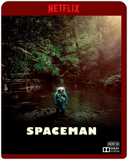 Spaceman: (2024) 2160p DV HDR10+ NF Latino (Ciencia ficción. Drama)