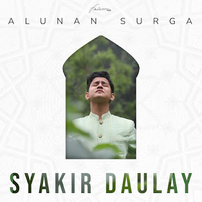 Album: Alunan Surga - Syakir Daulay (2021)