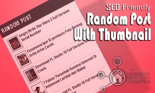 Widget Random Post (Per Label) Dengan Thumbnail Dan SEO Friendly by sharehovel