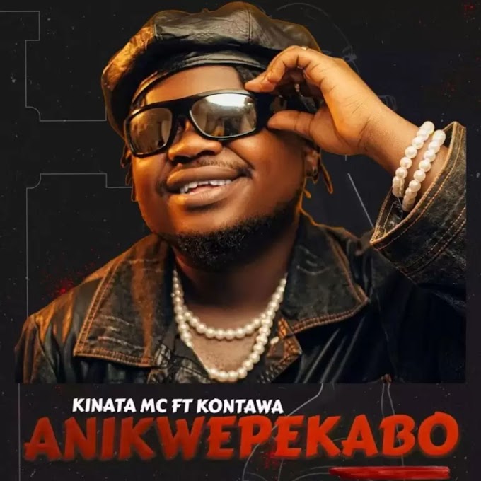 Audio Kinata Mc Ft Kontawa - Anikwepekabo Mp3