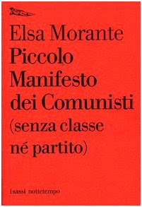 Piccolo manifesto dei comunisti (senza classe né partito)