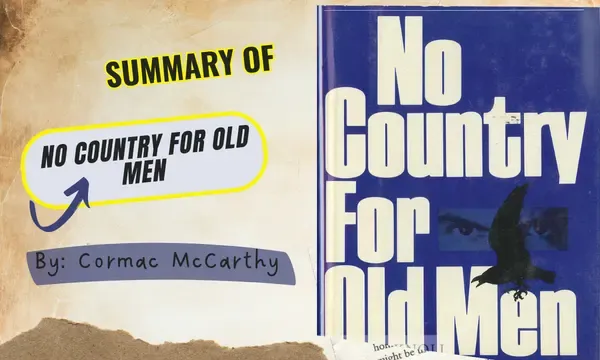 Summary of No Country for Old Men by Cormac McCarthy