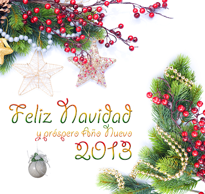 Postal navideña con mensaje Feliz Navidad y Prospero Año nuevo 2013