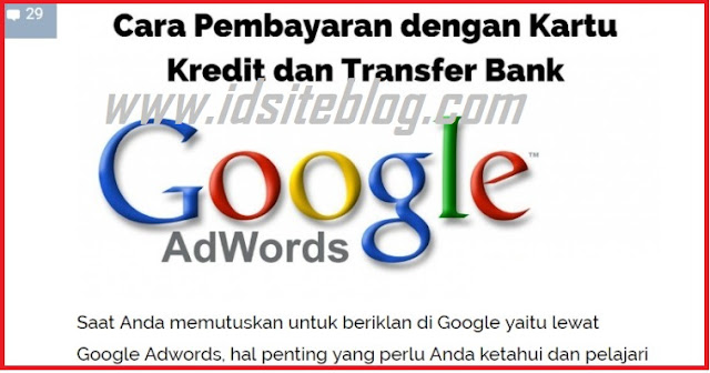 Proses-Pembayaran-Manual-Kredit-Google-Adwords ( Idsiteblog.com ) - Proses Pembayaran Google Adwords