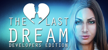 The Last Dream Developer's Edition PC Game Free Download