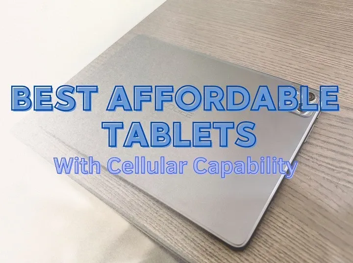 Best Affordable Tablets with Cellular Capability in the Philippines