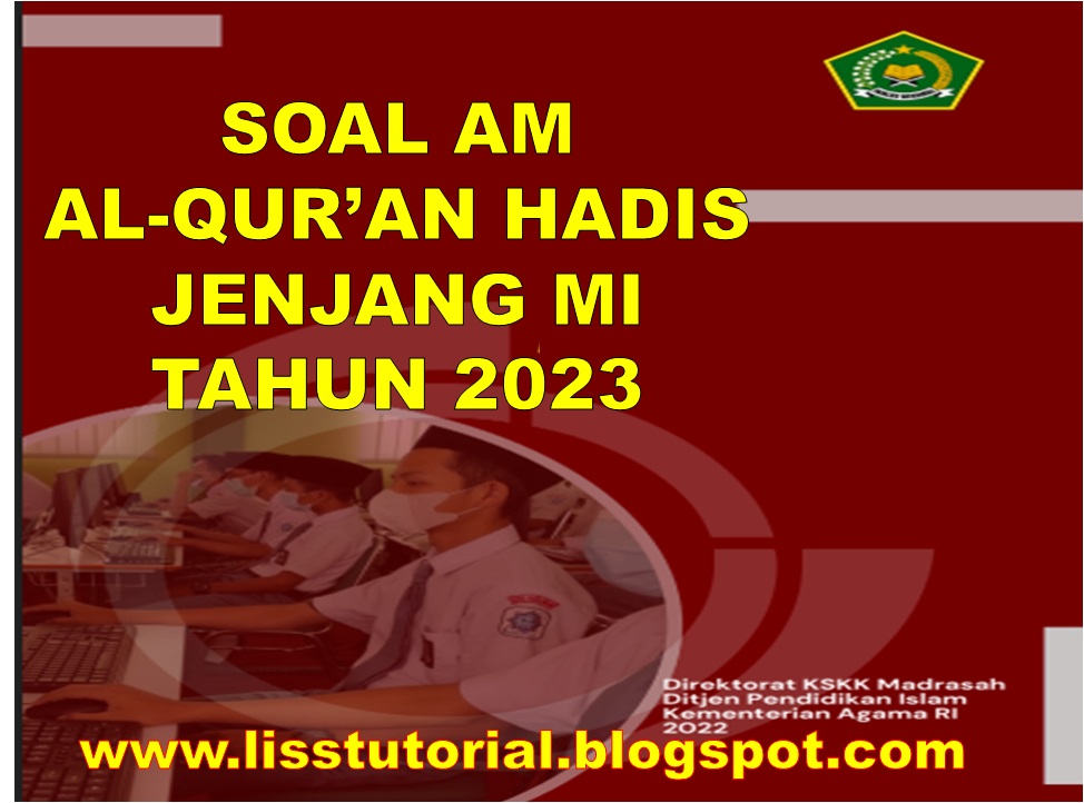 Soal AM Al-Qur'an Hadis