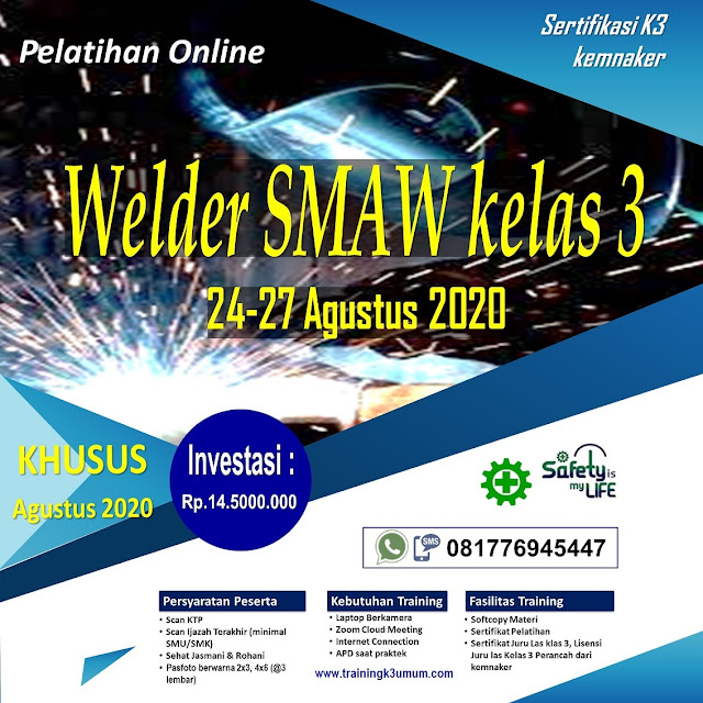 Pelatihan Online Juru Las (Welder) SMAW Klas 3 tgl. 24-27 Agustus 2020