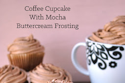COFFEE CUPCAKES WITH MOCHA BUTTERCREAM FROSTING