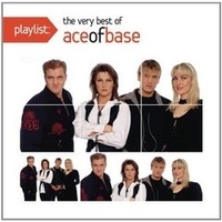 Ace Of Base – Playlist-The Very Best Of (2011)