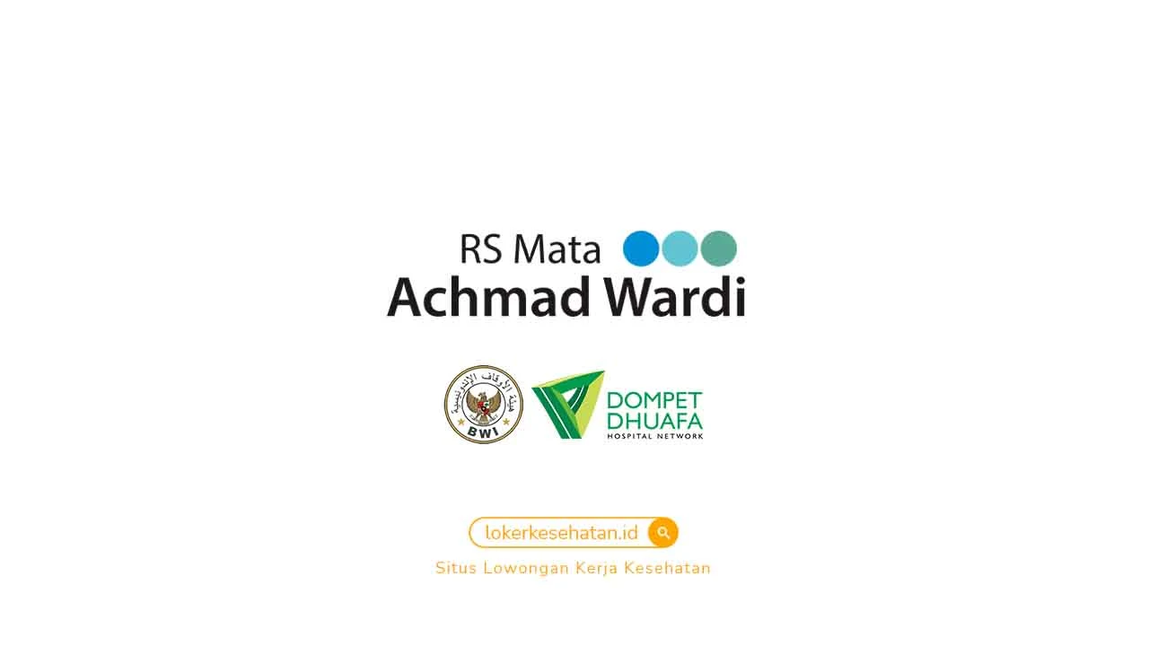 Loker RS Mata Achmad Wardi