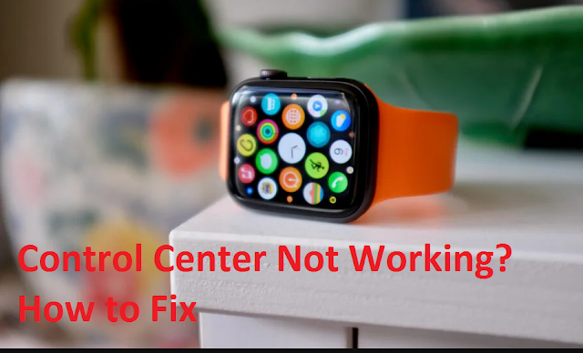 Apple Watch Notifications or Control Center Not Working? How to Fix it
