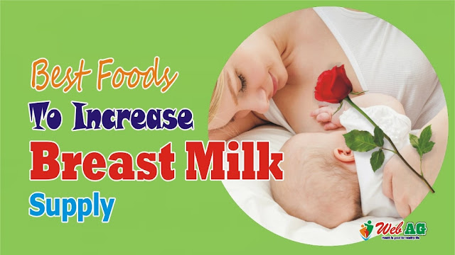 Foods to Increase Breast Milk Supply