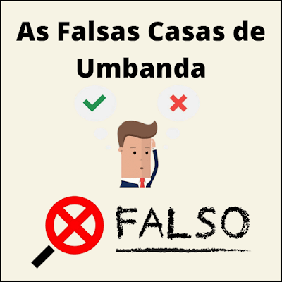 As Falsas Casas de Umbanda
