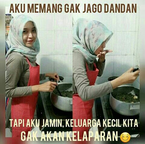 Hasil gambar untuk wanita tidak bisa dandan tapi bisa masak