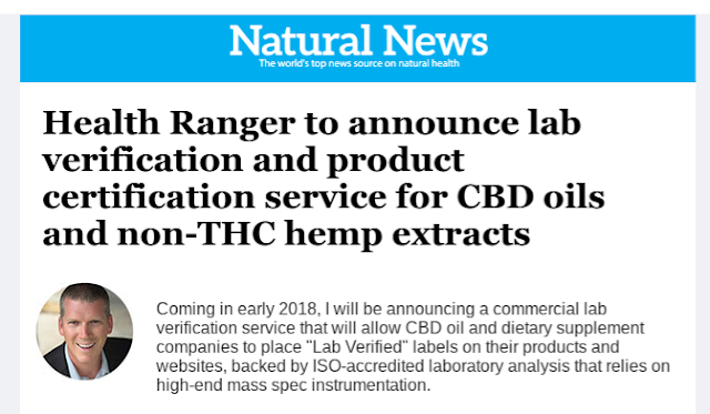 https://www.naturalnews.com/2017-11-02-health-ranger-to-announce-lab-verification-service-for-cbd-oils-and-hemp-extracts.html