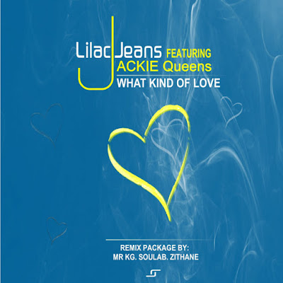 Lilac Jeans Ft. Jackie Queens - What Kind Of Love Remixes