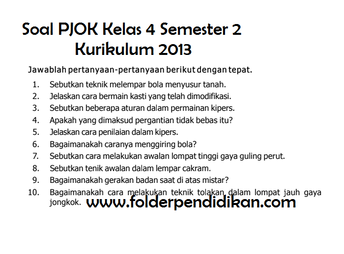 Soal PJOK Kelas 4 Semester 2 Kurikulum 2013 | Informasi K13