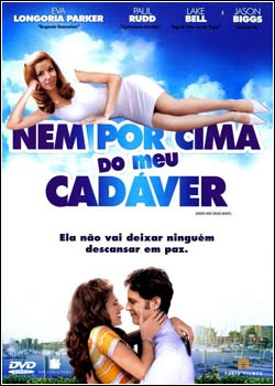 filmes Download   Nem Por Cima Do Meu Cadáver   DVDRip Dual Áudio