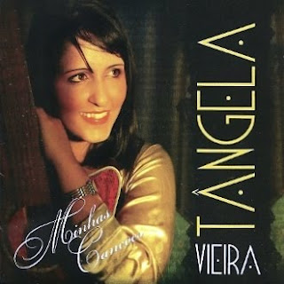 Tângela Vieira - Minhas Canções (2010)